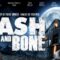 مشاهدة فيلم Ash and Bone 2022 مترجم ماي سيما