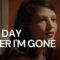 فيلم The Day After Im Gone 2019 مترجم اون لاين