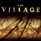 مشاهدة فيلم The Village 2004 مترجم ماي سيما