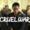 مشاهدة فيلم Cruel War 2024 مترجم ماي سيما