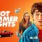 مشاهدة فيلم Hot Summer Nights 2017 مترجم ماي سيما