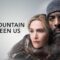 مشاهدة فيلم The Mountain Between Us 2017 مترجم ماي سيما