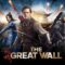 مشاهدة فيلم The Great Wall 2016 مترجم ماي سيما