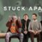 فيلم Stuck Apart 2021 مترجم كامل