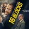 مشاهدة فيلم 16 Blocks 2006 مترجم ماي سيما