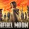 مشاهدة فيلم Rebel Moon Part One A Child of Fire 2023 مترجم ماي سيما