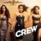 مشاهدة فيلم Crew 2024 مترجم ماي سيما