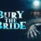 مشاهدة فيلم Bury the Bride 2023 مترجم ماي سيما