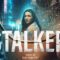 مشاهدة فيلم Stalker 2022 مترجم ماي سيما