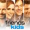 فيلم Friends with Kids 2011 مترجم اون لاين