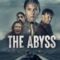 مشاهدة فيلم The Abyss 2024 مترجم ماي سيما