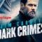 مشاهدة فيلم Dark Crimes 2016 مترجم