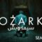 مسلسل Ozark الموسم الثالث الحلقة 5 الخامسة مترجم