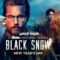 مسلسل Black Snow الموسم الاول الحلقة 4 الرابعة مترجم