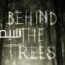 مشاهدة فيلم Behind the Trees 2019 مترجم